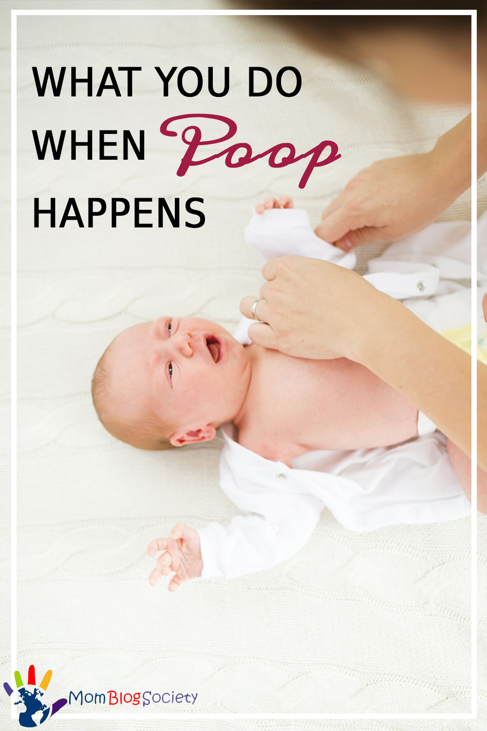 Poop Happens - It's Not a Matter of If, It's a Matter of When!