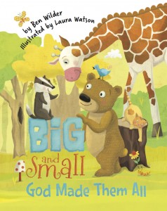 New Christian Children's Book- Big and Small, God Made Them All