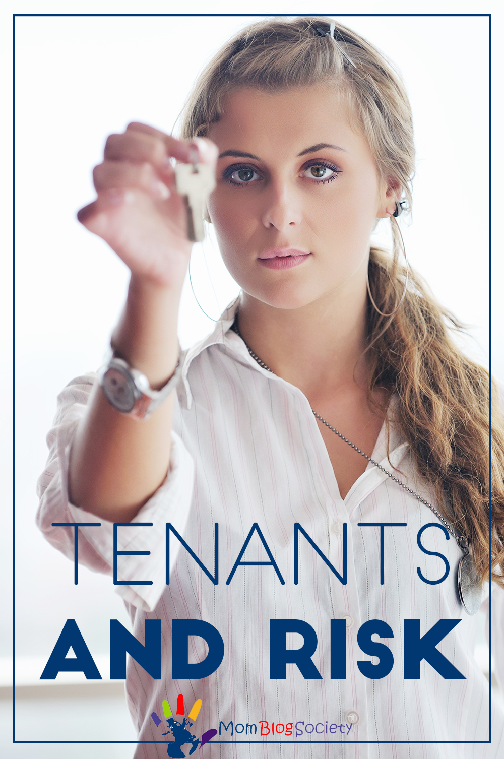 Tenants And Risk Mom Blog Society