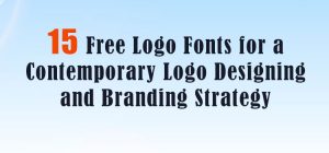 15 Free Logo Fonts for a Contemporary Logo Designing and Branding Strategy