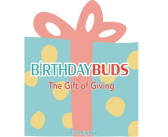 Birthday Buds: Spreading Joy and Changing Lives, One Gift at a Time